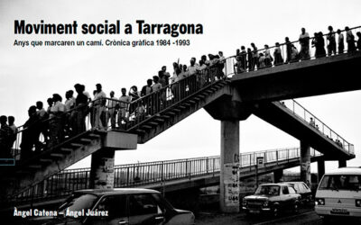 El moviment social de Tarragona, davant i darrere la càmera