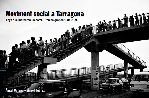El movimiento social de Tarragona, delante y detrás de la cámara